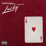Lucky (Explicit)