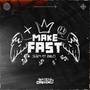 Make Fast (Explicit)