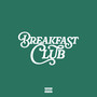 Breakfast Club (Explicit)