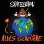 Alles Scheisse (Explicit)