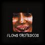 Flows grotescos (feat. Jugadores del ghetto) [Explicit]