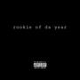 Rookie Of Da Year (feat. 762.Gød) [Explicit]