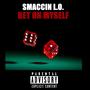 Bet on Myself (Explicit)