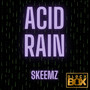 Acid Rain (Explicit)