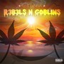 R3b3ls 'n' Goblins (Explicit)