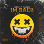 IM BACK (Explicit)