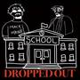 Dropped Out (Explicit)