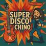 Super Disco Chino (Versión Rock)