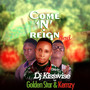 Come N Reign God