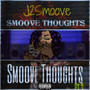 Smoove Thoughts (Explicit)