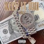 KEEP IT 100 (Explicit)