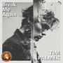 Break Me Again