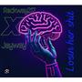 Losin Her **** (feat. Jayway) [Explicit]