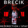 Rezerection / Stay