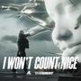 I Won't Count Nice