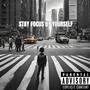 STAY FOCUS BY YOURSELF (feat. DMD STAR) [Explicit]