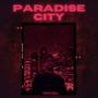 Paradise City (Explicit)