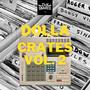 Dolla Crates, Vol. 2