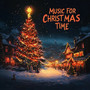 Music For Christmas Time