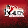 Beaudy the Musical