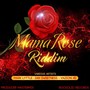 Mama Rose Riddim