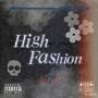 High Fashion (feat. Mirbandzz, YWM Kezzy & YWM Roman) [Explicit]