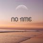 No Time