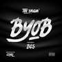 Byob (feat. Bils) (Explicit)