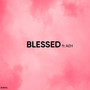 Blessed (Explicit)