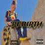 Rebirth (Explicit)