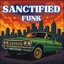 Sanctified Funk