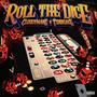 ROLL THE DICE (Explicit)