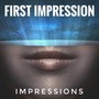 Impressions