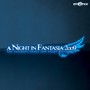 A Night in Fantasia 2009 Live