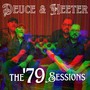 Deuce & Heeter: The '79 Sessions