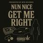 Get Me Right (Explicit)
