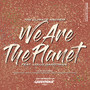 We Are the Planet