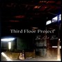 Third Floor Project