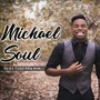 Michael Soul (Tu És Tudo pra Mim)