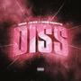 Diss (feat. NSG Monte) [Explicit]