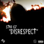 Disrespect (Explicit)