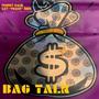 Bag Talk (feat. Pequot Daim) [Explicit]