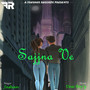 Sajjna Ve - Jashan