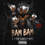 Bam Bam (feat. Kla$ & T-Keys) [Explicit]