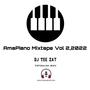 Amapiano Mixtape Vol 2, 2022