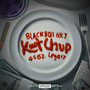 KETCHUP (Explicit)