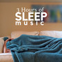 3 Hours of Sleep Music - Natural Sleep Aids