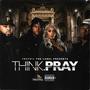 Think.Pray (Explicit)