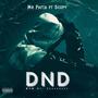 D.N.D (feat. Scopy) [Explicit]