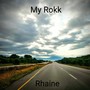 My Rokk (Explicit)